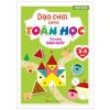 Dạo Chơi Cùng Toán Học - Trò Chơi Dán Giấy (3-4 Tuổi) (2022) - Minh Long