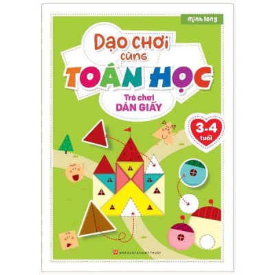 Dạo Chơi Cùng Toán Học - Trò Chơi Dán Giấy (3-4 Tuổi) (2022) - Minh Long