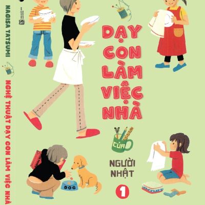 Comnbo Nghệ Thuật Dạy Con Làm Việc Nhà Của Người Nhật (Bộ 2 Cuốn) (2019) - Nagisa Tatsumi