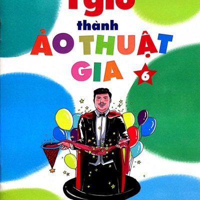 1 Giờ Thành Ảo Thuật Gia 06 (2018) - Hoàng Lộc