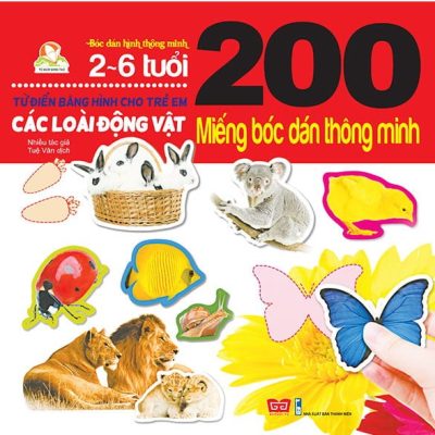 200 Miếng Bóc Dán Thông Minh - Các Loài Động Vật (2018) - Nhiều tác giả
