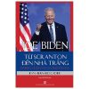 Joe Biden - Từ Scranton Đến Nhà Trắng (2021) - Jean Bernard Cadier