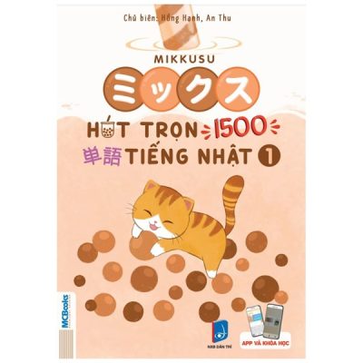 Hút Trọn 1500 Từ Vựng Tiếng Nhật 1 (2022) - Hồng Hạnh, An Thu