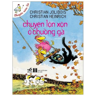 Chuyện Lộn Xộn Ở Chuồng Gà (2021) - Christian Jolibois, Christian Heinrich