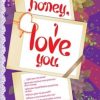 Thông Điệp Yêu Thương - Honey, I Love You (2018) - Nhã Nam tuyển chọn