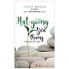 Hạt Giống Yêu Thương (2017) - Jerry Braza