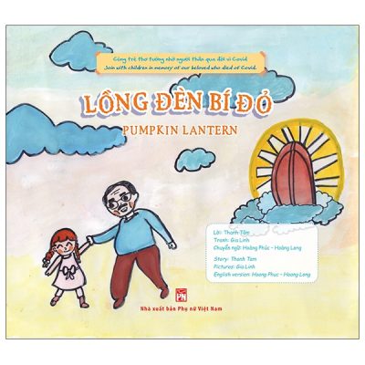 Covid Trong Mắt Trẻ Thơ (Song Ngữ) - Lồng Đèn Bí Đỏ (2022) - Vũ Thị Thanh Tâm
