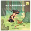 Những Đứa Trẻ Hạnh Phúc - Học Cách Làm Bạn - Bạn Nhỏ Dân Tộc Ba-Na (2022) - Lê Anh Vinh, Bùi Thị Diển, Bùi Việt Duy