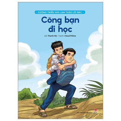 Gương Thiếu Nhi Làm Theo Lời Bác - Cõng Bạn Đi Học (2022) - Thanh Hà, Cloud Pillow