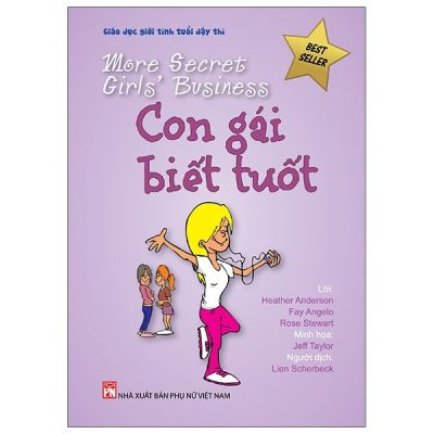 Giáo Dục Giới Tính Tuổi Dậy Thì - Con Gái Biết Tuốt (2021) - Heather Anderson, Fay Angelo, Rose Stewart