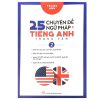 25 Chuyên Đề Ngữ Pháp Tiếng Anh Trọng Tâm - Tập 2 (2018) - Trang Anh