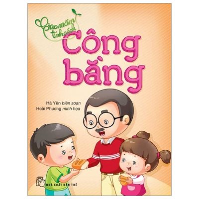 Gieo Mầm Tính Cách - Công Bằng (2019) - Hà Yên
