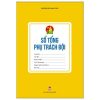 Sổ Tổng Phụ Trách (2022) - Hội Đồng Đội Trung Ương