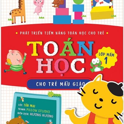 Lớp Mầm 1 - Toán Học Cho Trẻ Mẫu Giáo (2018) - Tần Mai, Pillow Studio