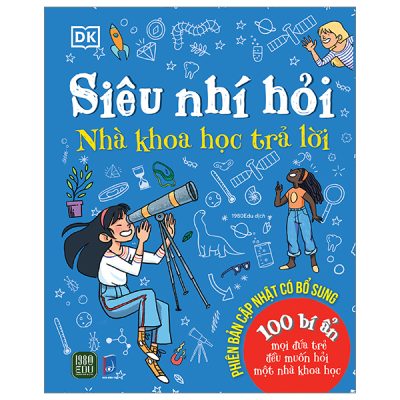 Siêu Nhí Hỏi - Nhà Khoa Học Trả Lời - Bìa Cứng (2024) - DK