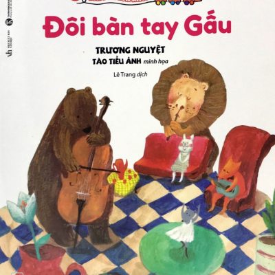 Cùng Bé Lớn Khôn - Đôi Bàn Tay Gấu (2019) - Trương Nguyệt