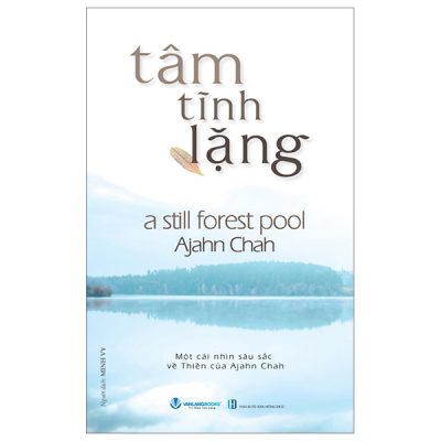 Tâm Tĩnh Lặng (2024) - Achaan Chah