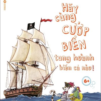 Hãy Cùng Cướp Biển Tung Hoành Biển Cả Nào! (2018) - Volker Prakelt, Katalina Prakelt, Katja Wehner
