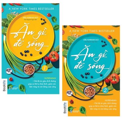 Bộ Sách Ăn Gì Để Sống (Bộ 2 Tập) (2021) - Joel Fuhrman MD