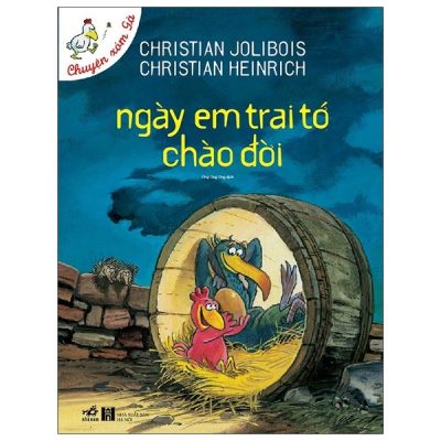 Ngày Em Trai Tớ Chào Đời (2021) - Christian Jolibois, Christian Heinrich