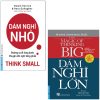 Combo Sách Dám Nghĩ Nhỏ + Dám Nghĩ Lớn (Bộ 2 Cuốn) - Triết Học Đường Phố 2.0, David J Schwartz, PH D