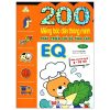200 Miếng Bóc Dán Thông Minh - Phát Triển Chỉ Số Tình Cảm EQ Tập 1 (Dành Cho Trẻ 2-10 Tuổi) (2018) - Cung Huân, Ngọc Linh