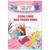 Vui Đọc Truyện Khéo Tay Tô - Truyện Về Các Nàng Công Chúa: Công Chúa Ngủ Trong Rừng (2022) - Bùi Mạnh Chiến