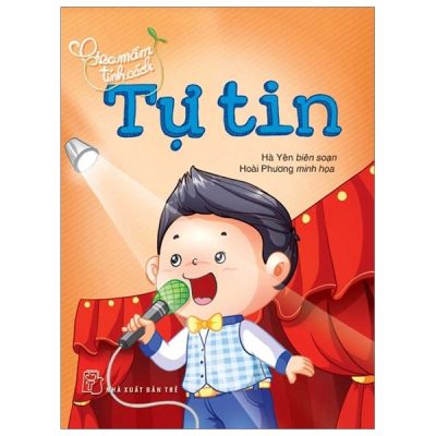 Gieo Mầm Tính Cách - Tự Tin (2019) - Hà Yên
