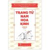 Trang Tử Nam Hoa Kinh - Tập 1 (2018) - Thu Giang Nguyễn Duy Cần