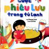 Vui Khỏe Mỗi Ngày - Cuộc Phiêu Lưu Trong Tủ Lạnh (2018) - Phương Trinh