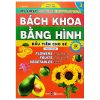 Bách Khoa Bằng Hình Đầu Tiên Cho Bé 3 - Chủ Đề Các Loài Hoa, Loại Củ, Rau Củ (2022) - Tiger Phạm