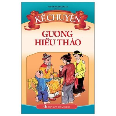 Kể Chuyện Gương Hiếu Thảo (2022) - Nguyễn Phương Bảo An