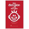 Đời Đơn Giản Khi Ta Đơn Giản (2025) - Xuân Nguyễn