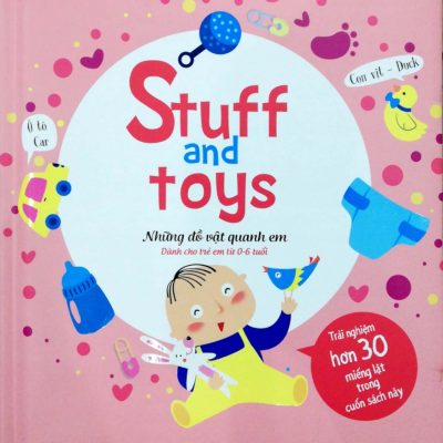 Lift-the-flap - Lật Mở Khám Phá - Stuff And Toys - Những Đồ Vật Quanh Em (2018) - Linh Chi, Quỳnh rùa