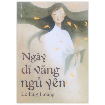 Ngày Dĩ Vãng Ngủ Yên (2019) - Lê Huy Hoàng