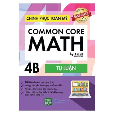 Chinh Phục Toán Mỹ - Common Core Math (Tập 4B) (2018) - Argo Brothers