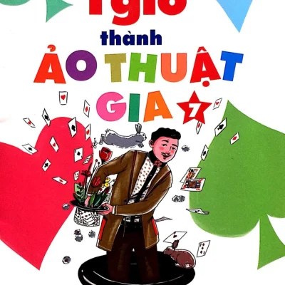 1 Giờ Thành Ảo Thuật Gia 07 (2018) - Hoàng Lộc