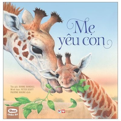 Ehon Châu Âu - Mẹ Yêu Con (2022) - Stephanie Moss