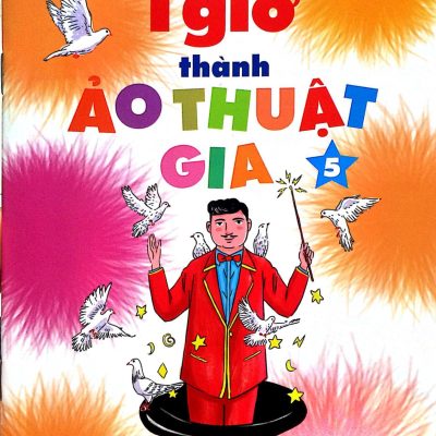 1 Giờ Thành Ảo Thuật Gia 05 (2018) - Hoàng Lộc