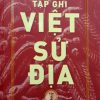 Tạp Ghi Việt Sử Địa - Tập 2 (2017) - Nguyễn Đình Đầu
