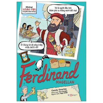 Những Nhân Vật Truyền Cảm Hứng - Ferdinand Magellan (2022) - Candy Gourlay, Tom Knight