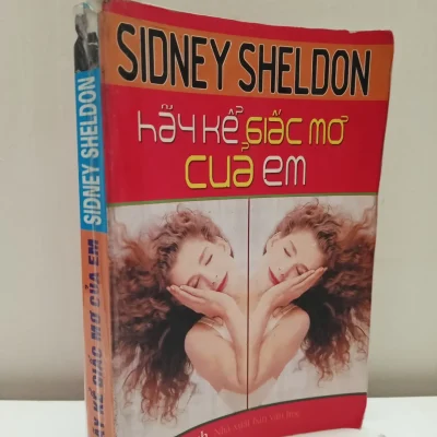 [Phiên Chợ Sách Cũ] Hãy Kể Giấc Mơ Của Em (2006) – Sidney Sheldon S2610