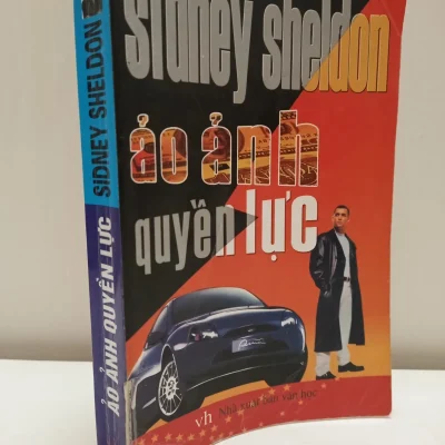 [Phiên Chợ Sách Cũ] Ảo Ảnh Quyền Lực (2006) – Sidney Sheldon S2610