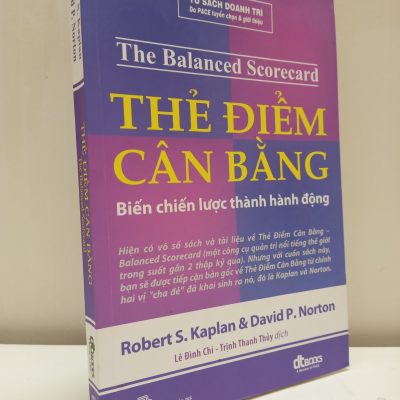 Thẻ Điểm Cân Bằng - Biến Chiến Lược Thành Hành Động (2017) - Robert S. Kaplan, David P. Norton S2610