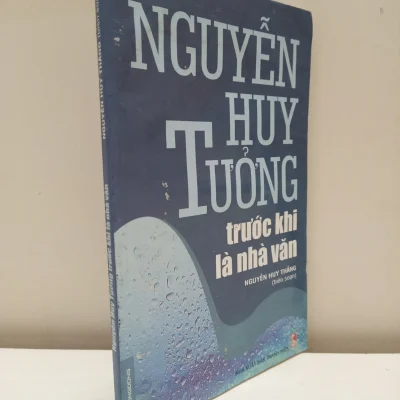 [Phiên Chợ Sách Cũ] Nguyễn Huy Tưởng Trước Khi Là Nhà Văn (2009) – Nguyễn Huy Thắng S2610