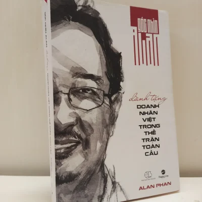 [Phiên Chợ Sách Cũ] Góc Nhìn Alan – Dành Tặng Doanh Nhân Việt Trong Thế Trận Toàn Cầu (2017) – Alan Phan S2610