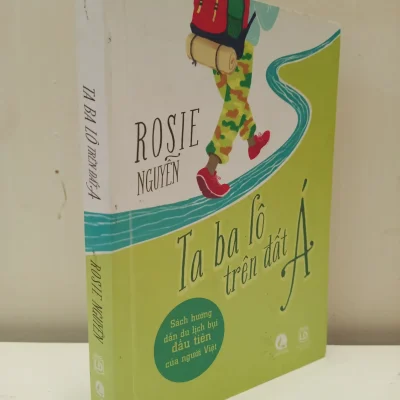 [Phiên Chợ Sách Cũ] Ta Ba Lô Trên Đất Á (2016) – Rosie Nguyễn S2610