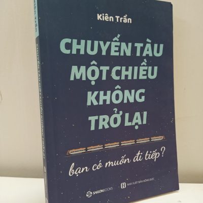 Chuyến Tàu Một Chiều Không Trở Lại (2019) - Kiên Trần S2610