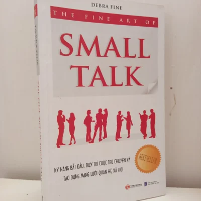 [Phiên Chợ Sách Cũ] The Fine Art Of Small Talk (2011) – Debra Fine S2610