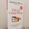 Viết Gì Cũng Đúng (2016) - Anthony Weston S2610